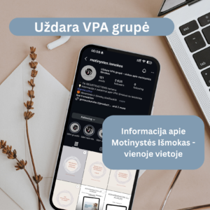 NARYSTĖ – Viskas apie motinystės išmokas ir Vaiko Priežiūros Atostogų suteikimo tvarką