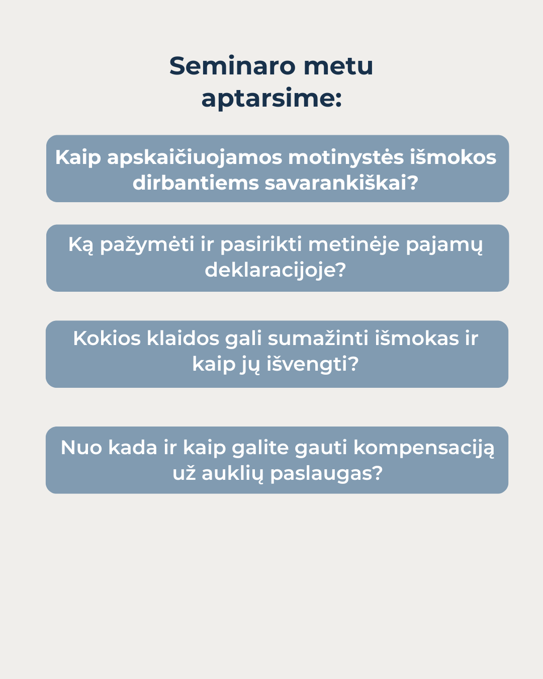 motinystes ismokos dirbant savarankiskai su idv