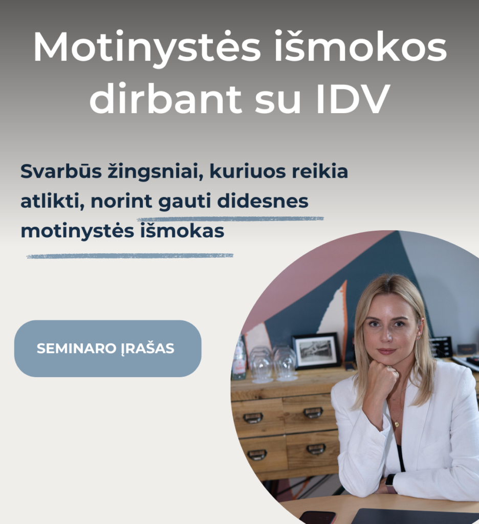 seminaras motinystes ismokas dirbant savarankiskai su idv su teisininke greta uzkuraite3