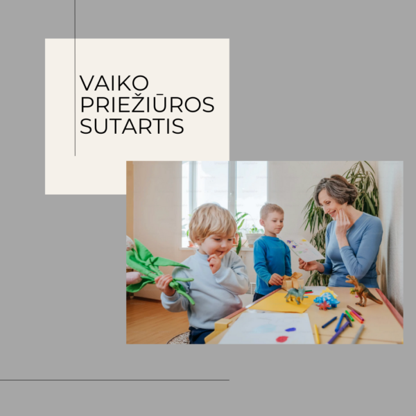 vaiko prieziuros sutartis