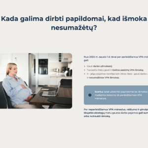 ATMINTINĖ + Skaičiuoklė – Kiek uždirbti VPA metu, kad nemažėtų išmokos?